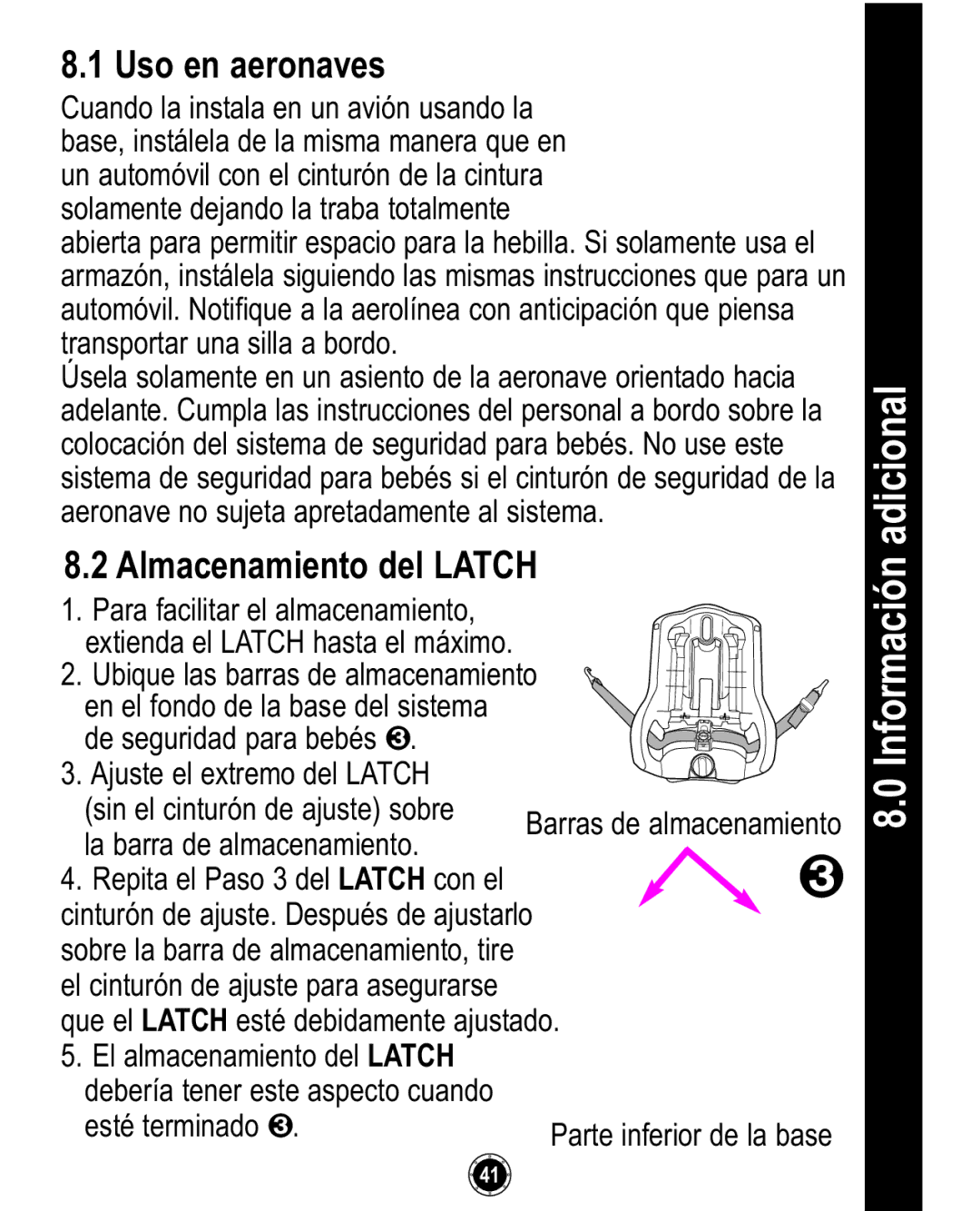 Graco 35 owner manual Uso en aeronaves, Almacenamiento del Latch 