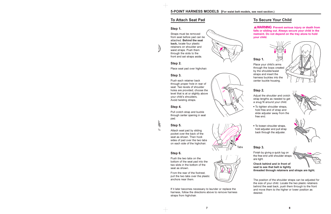Graco 3635, 3630 manual To Attach Seat Pad, To Secure Your Child 