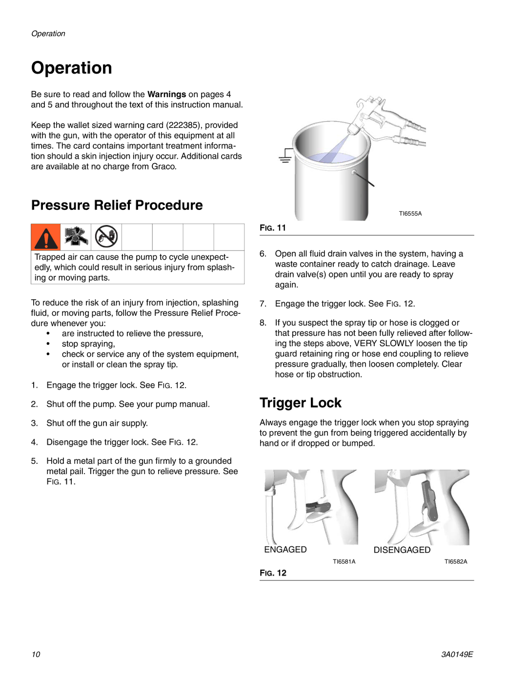 Graco 3A0149E important safety instructions Operation, Pressure Relief Procedure, Trigger Lock, Engageddisengaged 