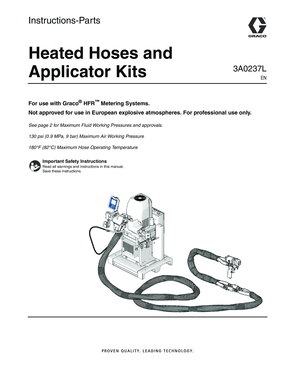 Graco 3A0237L important safety instructions Heated Hoses Applicator Kits, Important Safety Instructions 