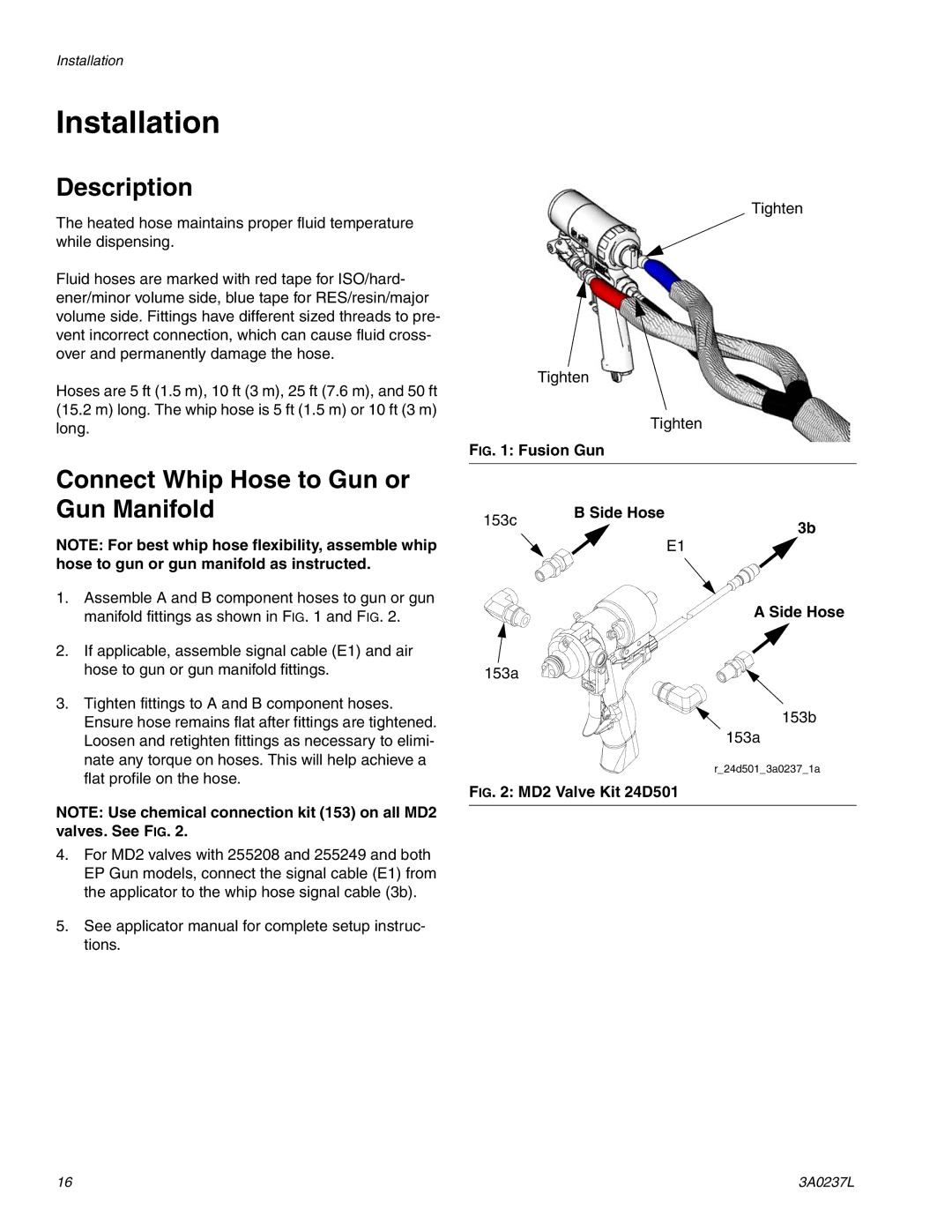 Graco 3A0237L important safety instructions Installation, Description, Connect Whip Hose to Gun or Gun Manifold 