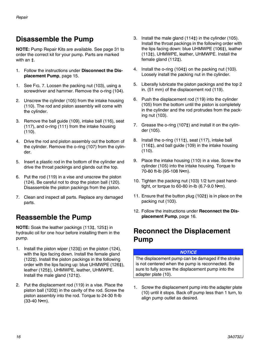 Graco 3A0732J important safety instructions Disassemble the Pump, Reassemble the Pump, Reconnect the Displacement Pump 