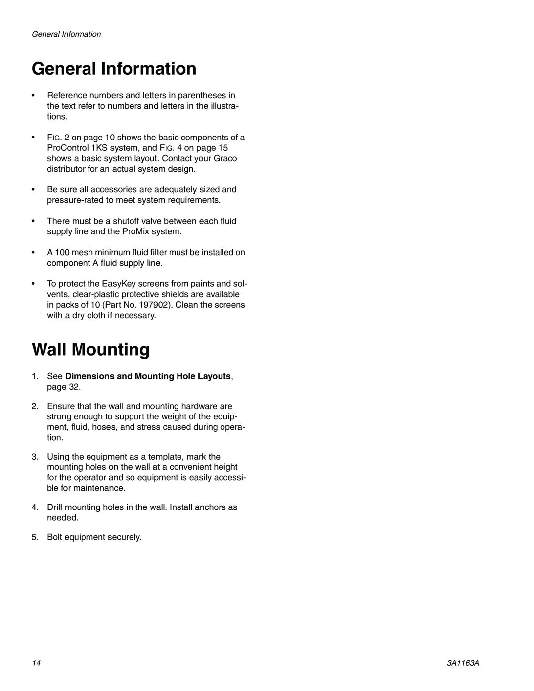 Graco 3A1163A important safety instructions General Information, Wall Mounting, See Dimensions and Mounting Hole Layouts 