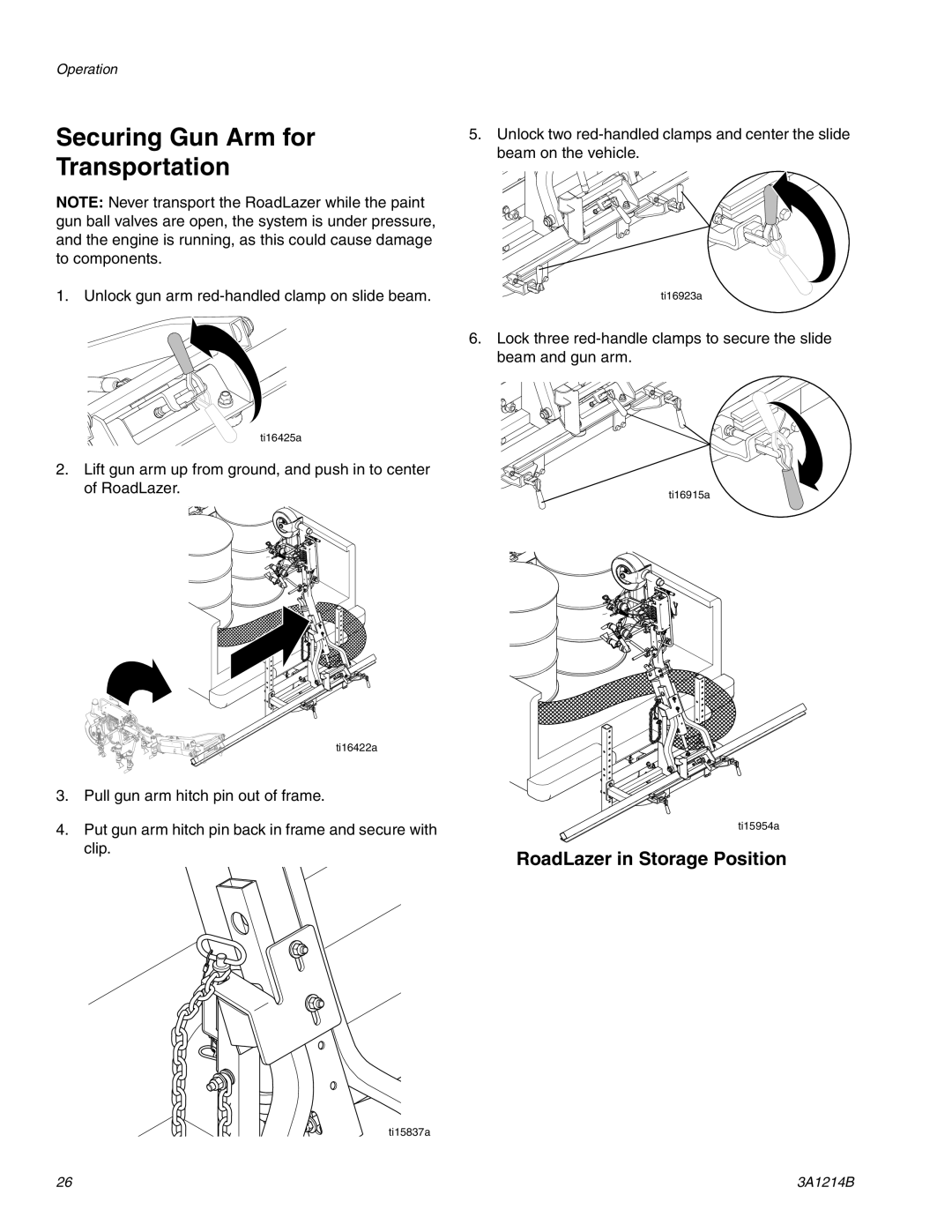 Graco 3A1214B important safety instructions Securing Gun Arm for Transportation, RoadLazer in Storage Position 