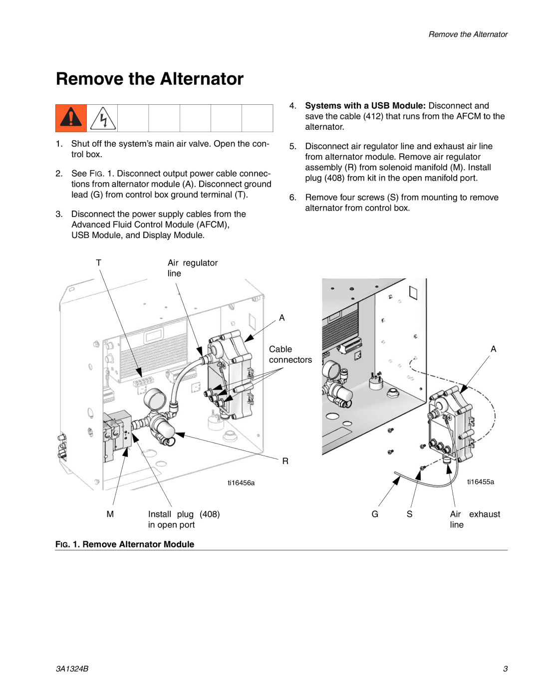 Graco 3A1324B important safety instructions Remove the Alternator, Remove Alternator Module 