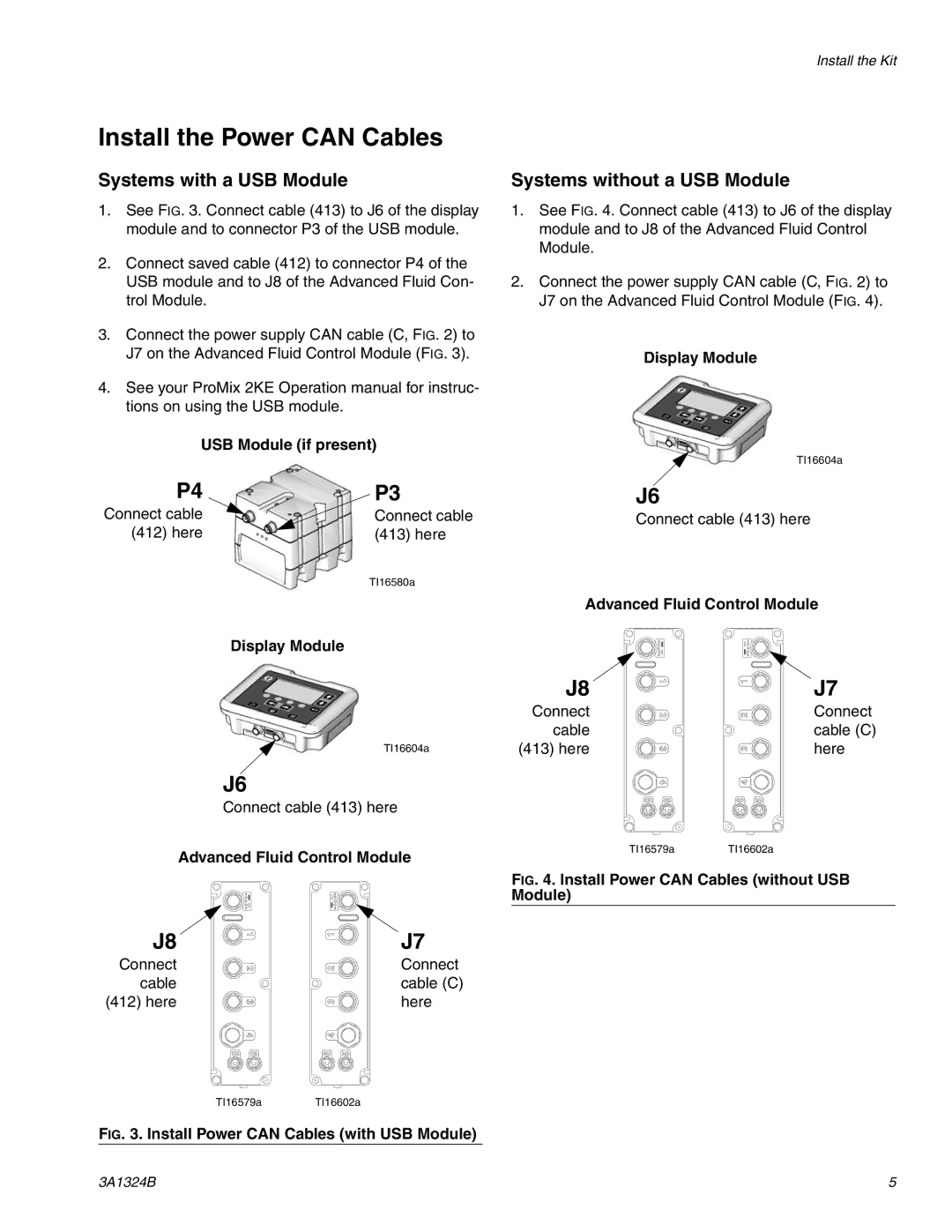 Graco 3A1324B important safety instructions Install the Power can Cables, Systems with a USB Module 