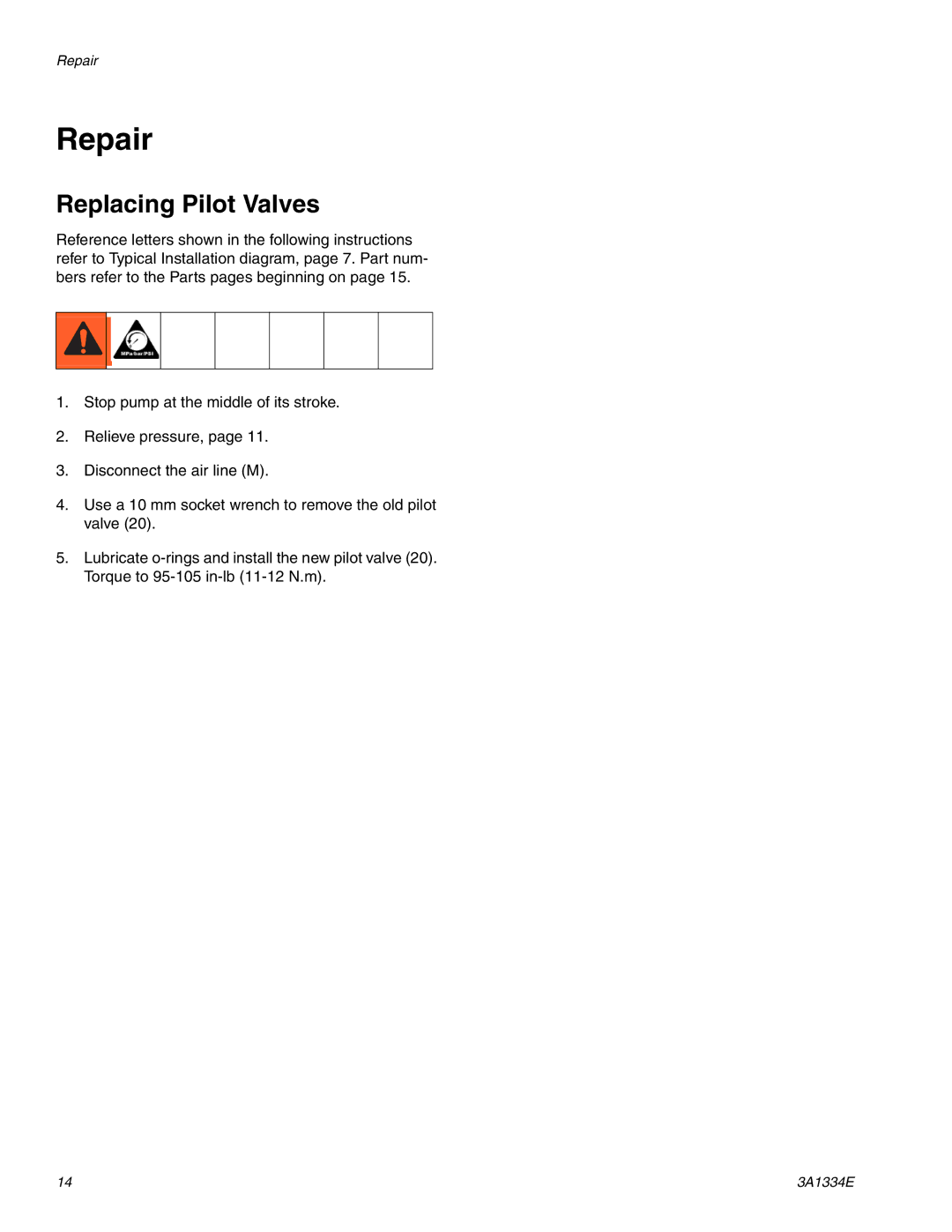 Graco 3A1334E important safety instructions Repair, Replacing Pilot Valves 