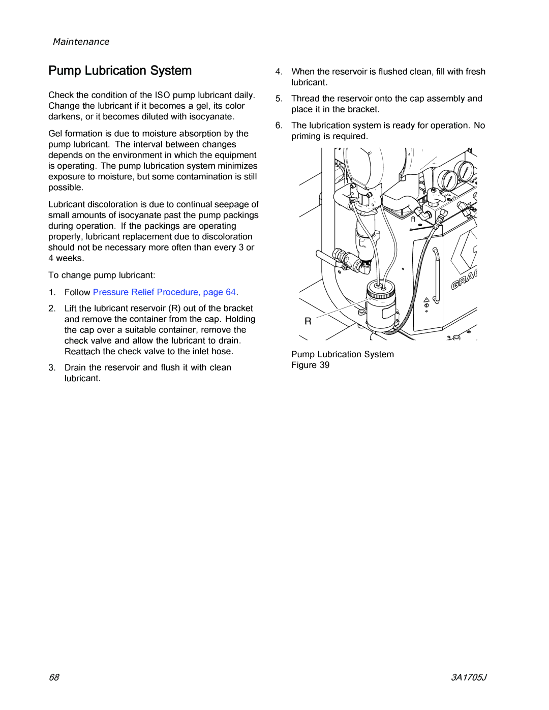 Graco 3A1705J important safety instructions Pump Lubrication System, Follow Pressure Relief Procedure 