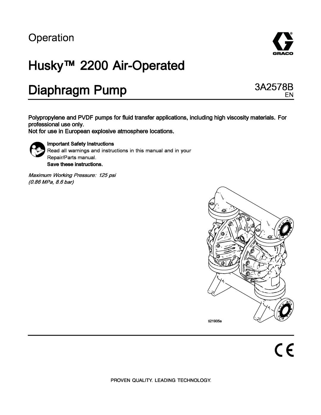 Graco 3A2578B important safety instructions Husky 2200 Air-OperatedDiaphragm Pump, Operation 
