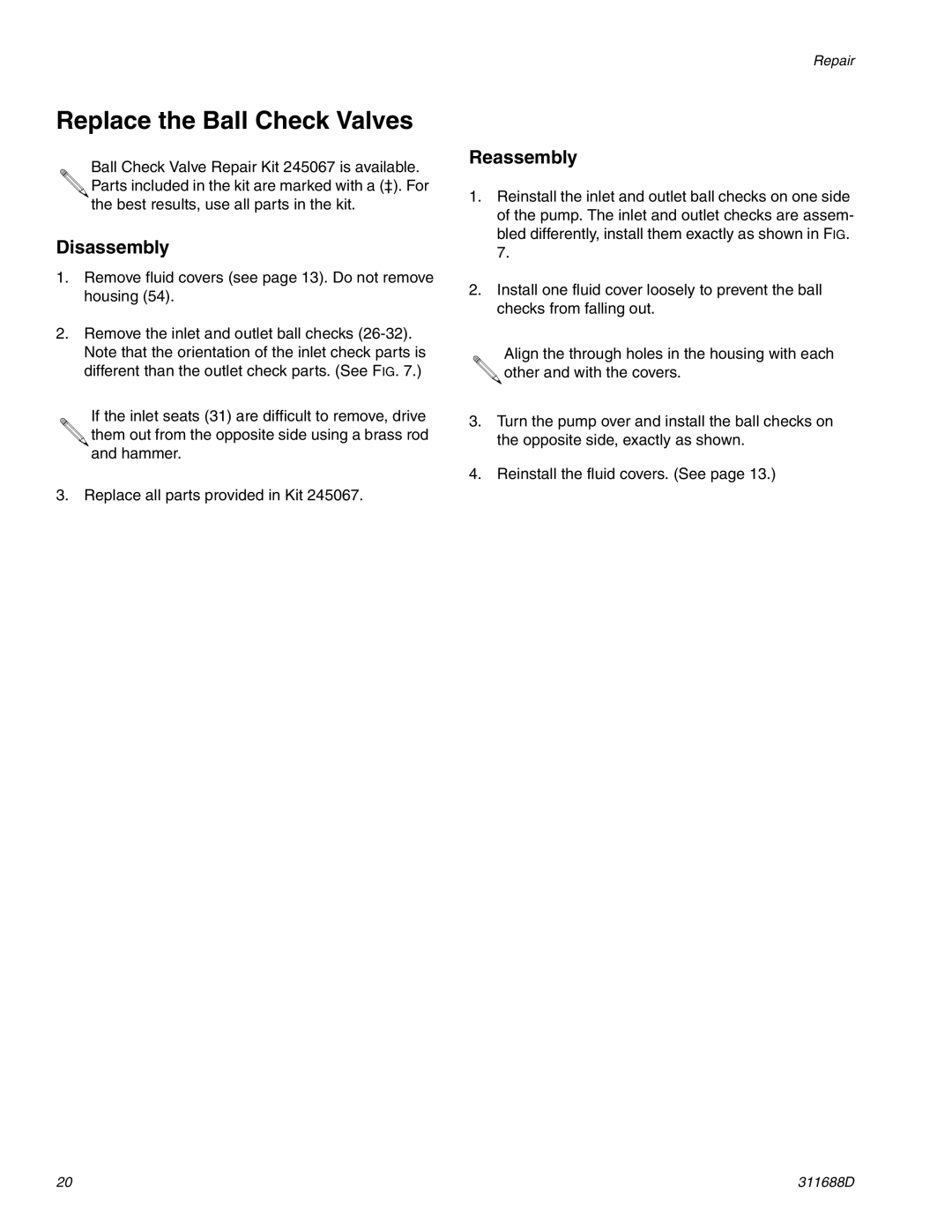 Graco 3D150 important safety instructions Replace the Ball Check Valves 