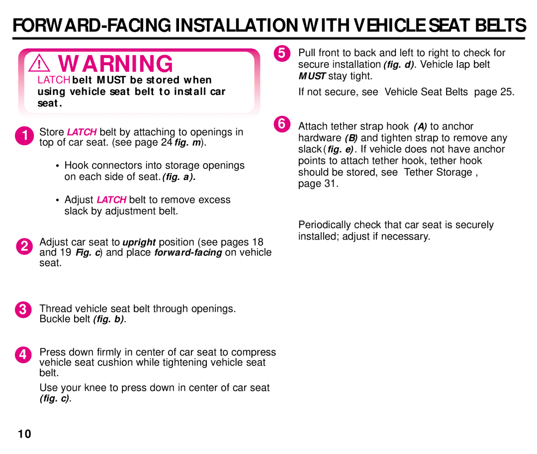 Graco 44164, 44339 manual FORWARD-FACING Installation with Vehicle Seat Belts 