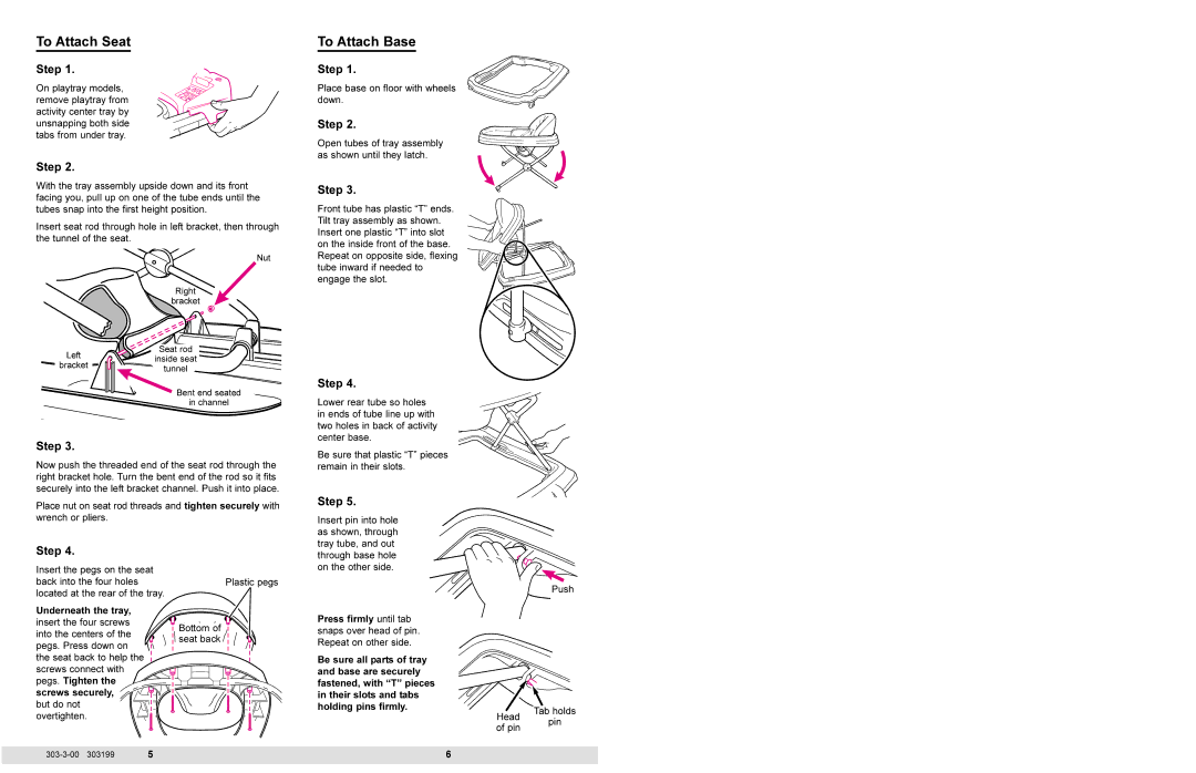 Graco 4440, 4430 manual To Attach Seat, To Attach Base, Underneath the tray, Screws securely, but do not 