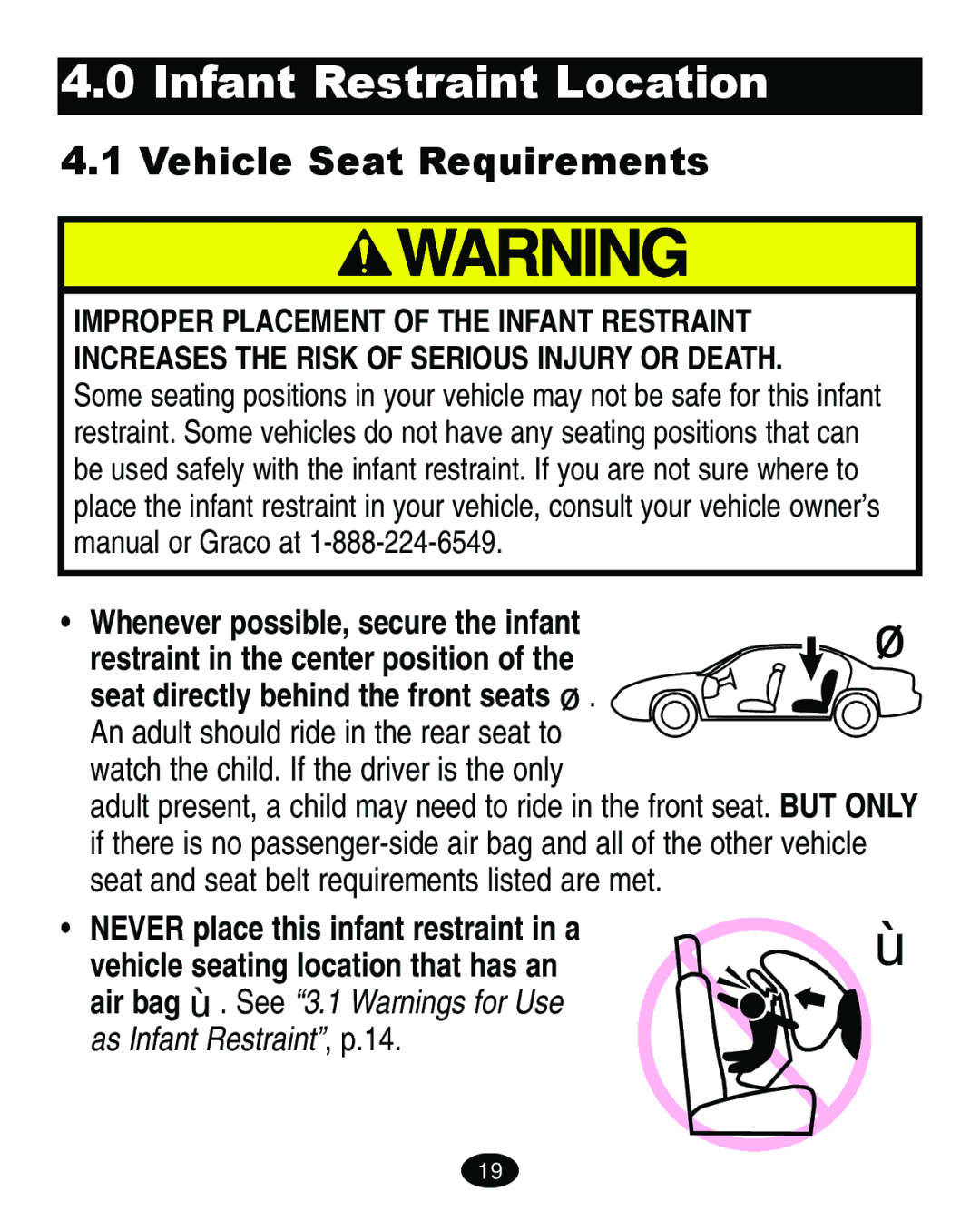 Graco 4460402 manual Infant Restraint Location, Vehicle Seat Requirements, Whenever possible, secure the infant 