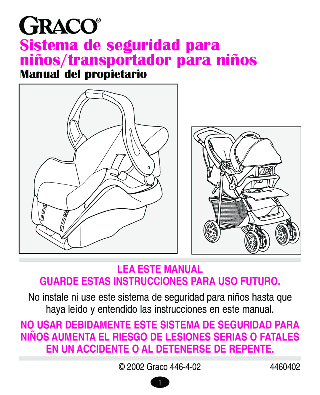 Graco 4460402 manual Sistema de seguridad para niños/transportador para niños 