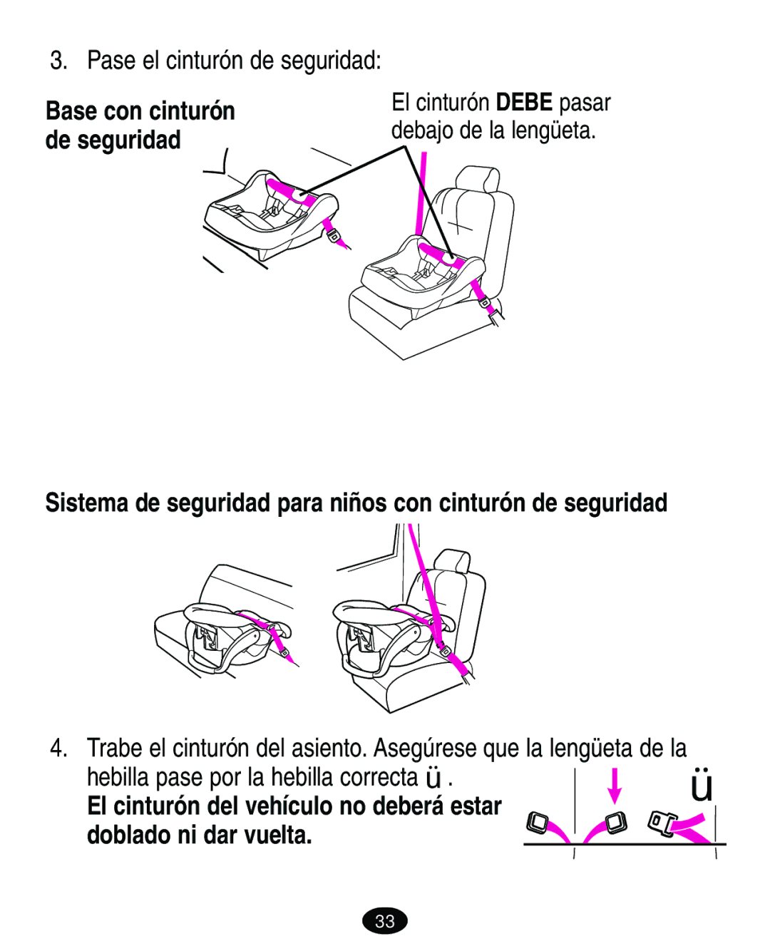 Graco 4460402 manual Pase el cinturón de seguridad 