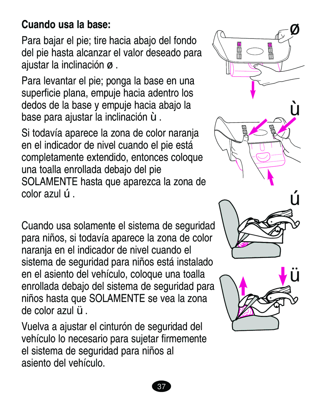 Graco 4460402 manual Cuando usa la base 