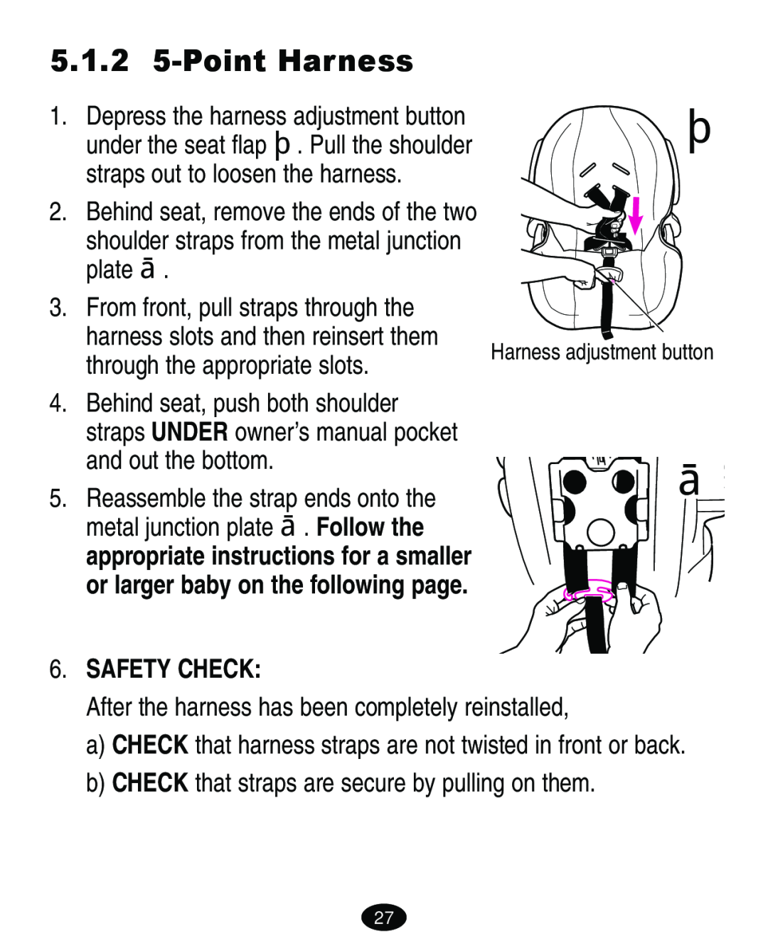 Graco 4460402 manual 5.1.2 5-Point Harness, Safety Check 