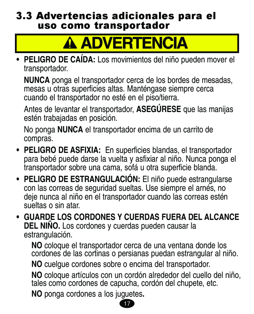 Graco 4460402 manual Advertencias adicionales para el uso como transportador, NO ponga cordones a los juguetes 