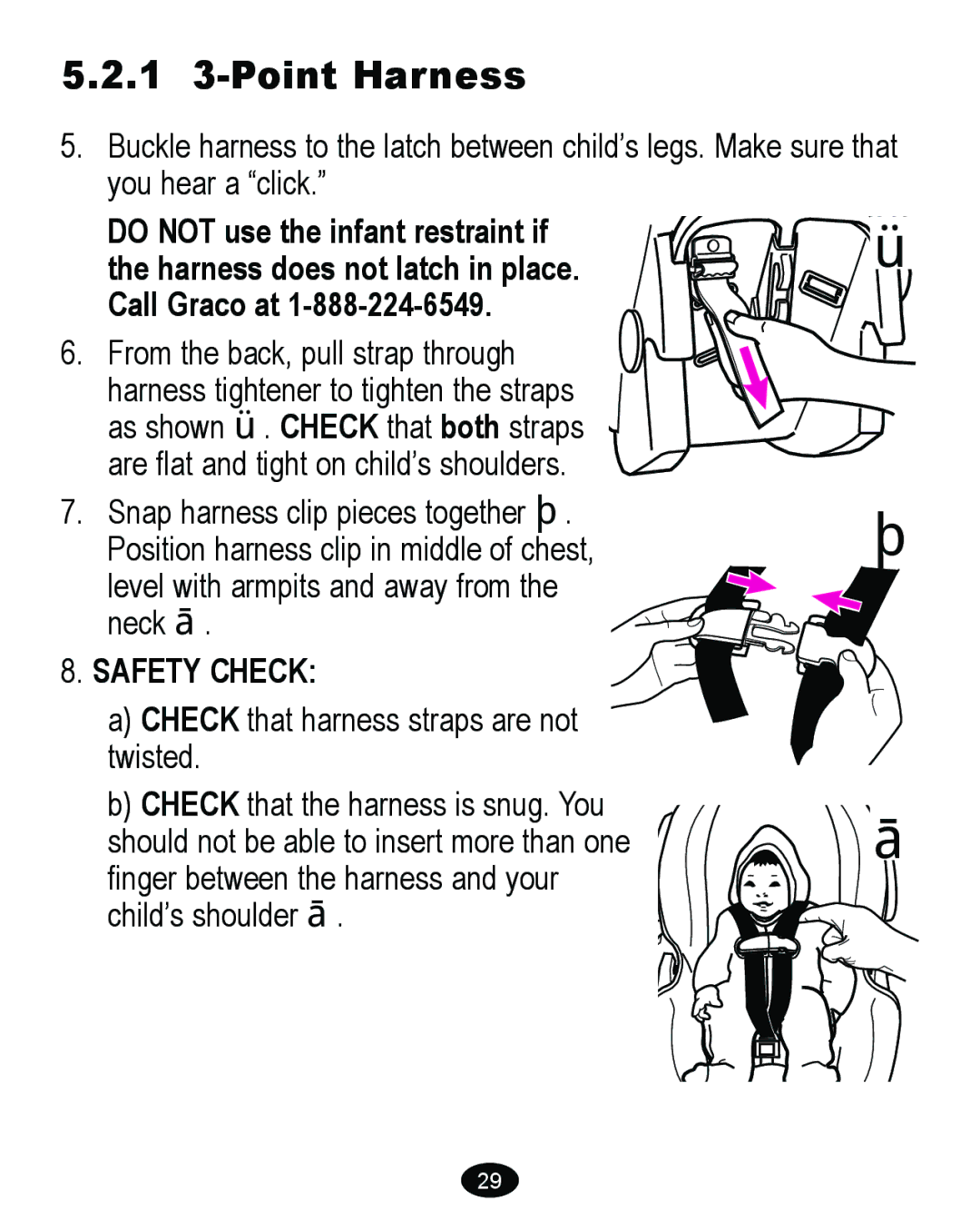 Graco 6110, 6111, 6114, 6113 manual 1 3-Point Harness 