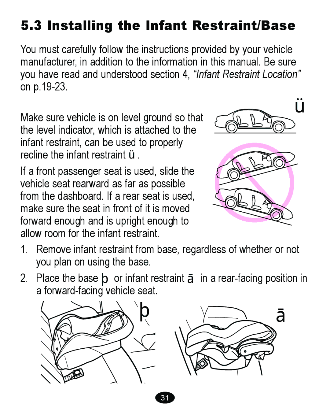 Graco 6114, 6110, 6111, 6113 manual  , Installing the Infant Restraint/Base 