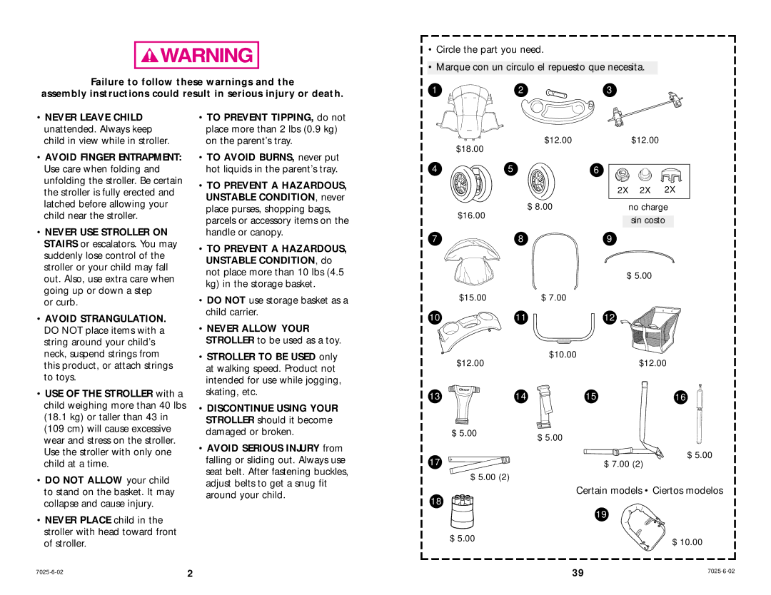 Graco 6116 Never Leave Child, Avoid Finger Entrapment, Never USE Stroller on, To Prevent a Hazardous, Avoid Strangulation 