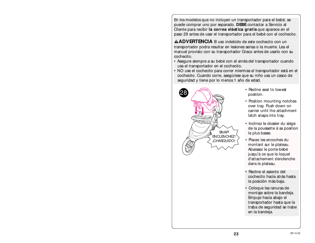 Graco 6213 (851-6-02), 6211, 6216 manual Snap Enclenchez ¡CHASQUIDO 