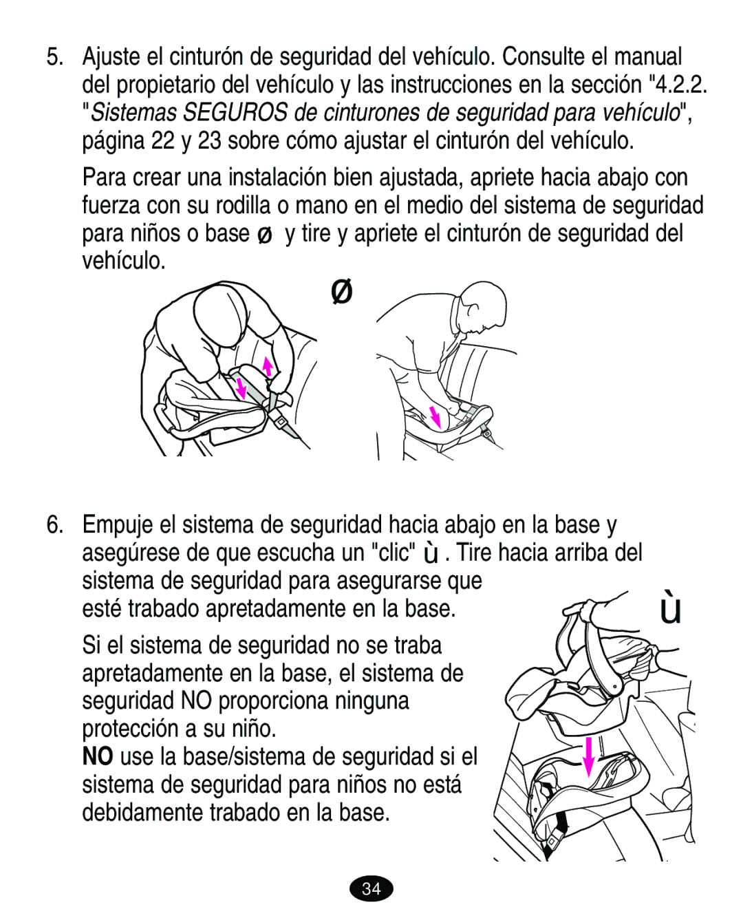 Graco 6213, 6212 manual Vehículo, Esté trabado apretadamente en la base 