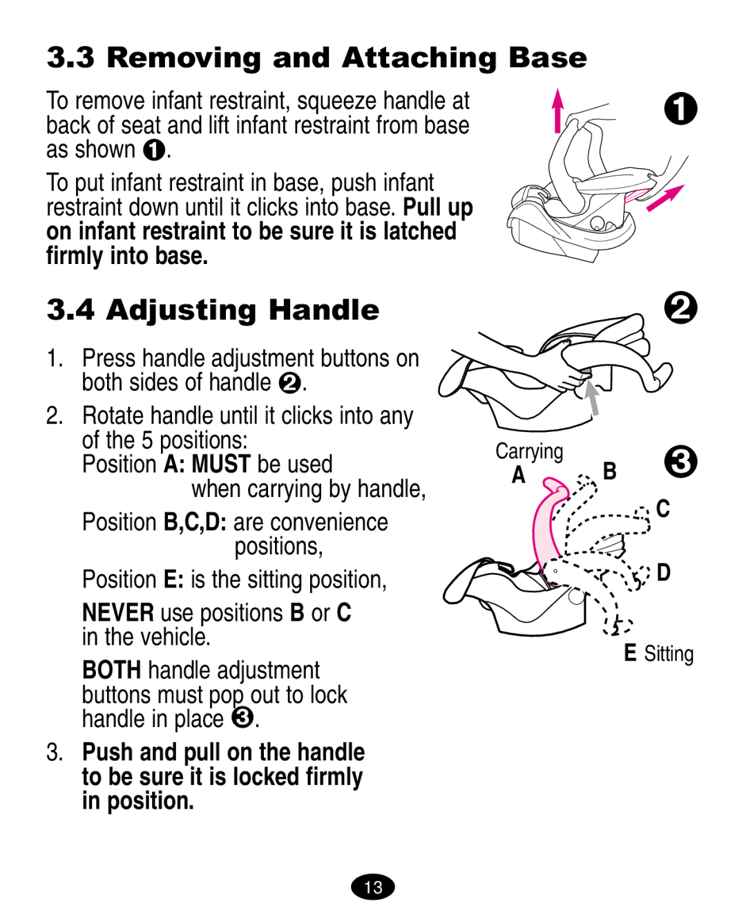 Graco 6123.6113 &6114 Removing and Attaching Base, Adjusting Handle, Back of seat and lift infant restraint from base 