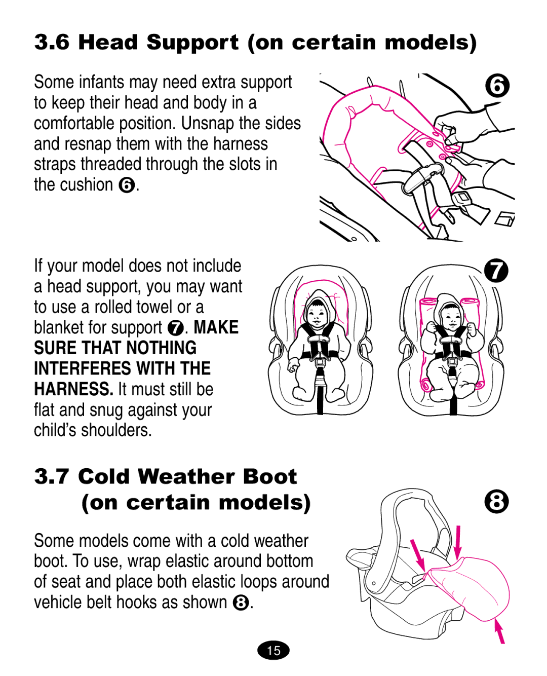 Graco 6123.6113 &6114, 6310 manual Head Support on certain models, Cold Weather Boot On certain models 