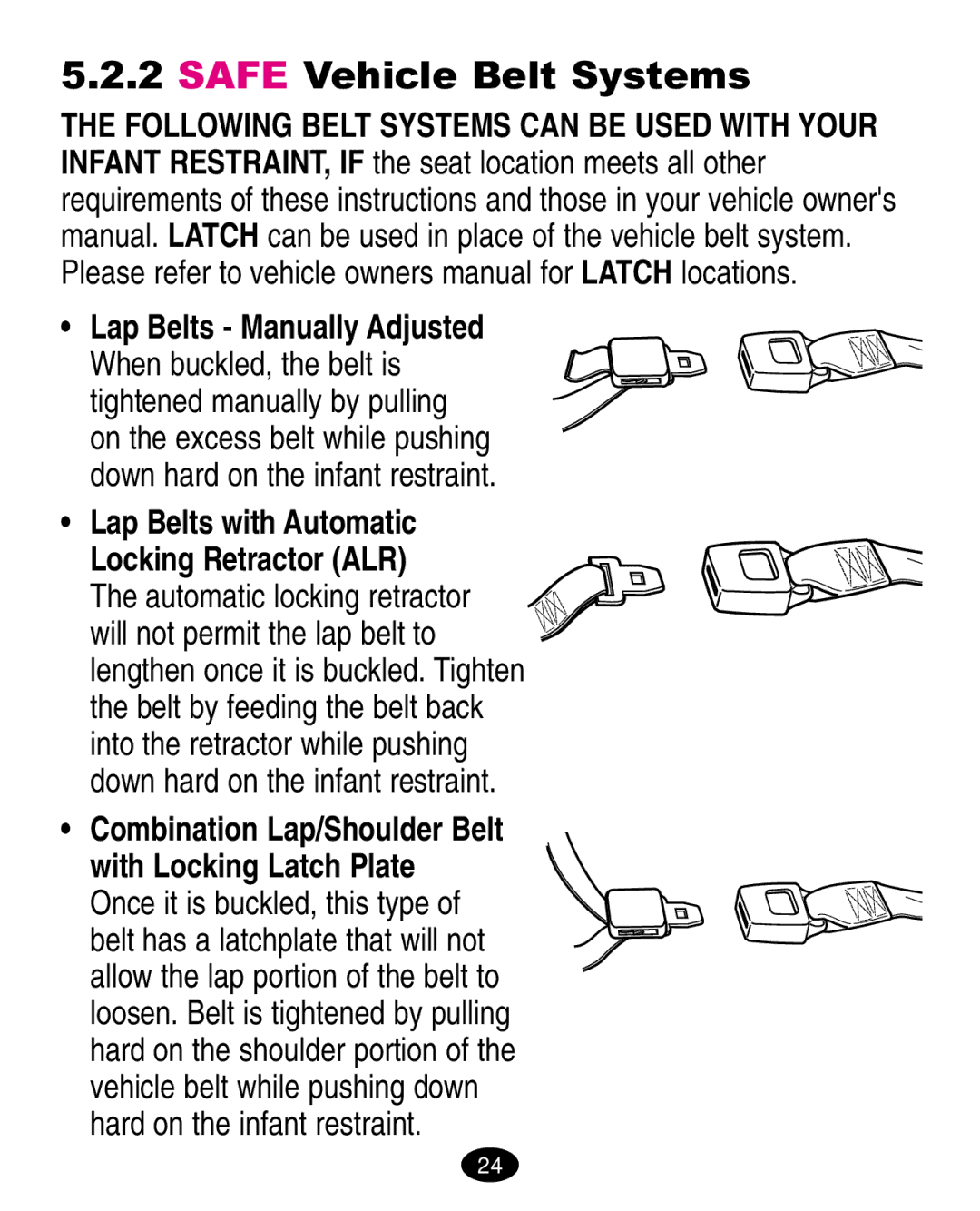 Graco 6310, 6123.6113 &6114 manual Safe Vehicle Belt Systems, Lap Belts with Automatic Locking Retractor ALR 