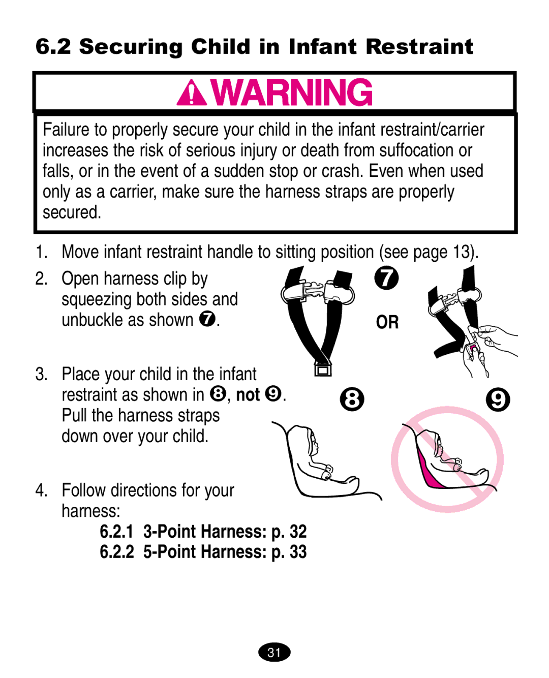 Graco 6123.6113 &6114, 6310 manual Securing Child in Infant Restraint, 1 3-Point Harness p 2 5-Point Harness p 