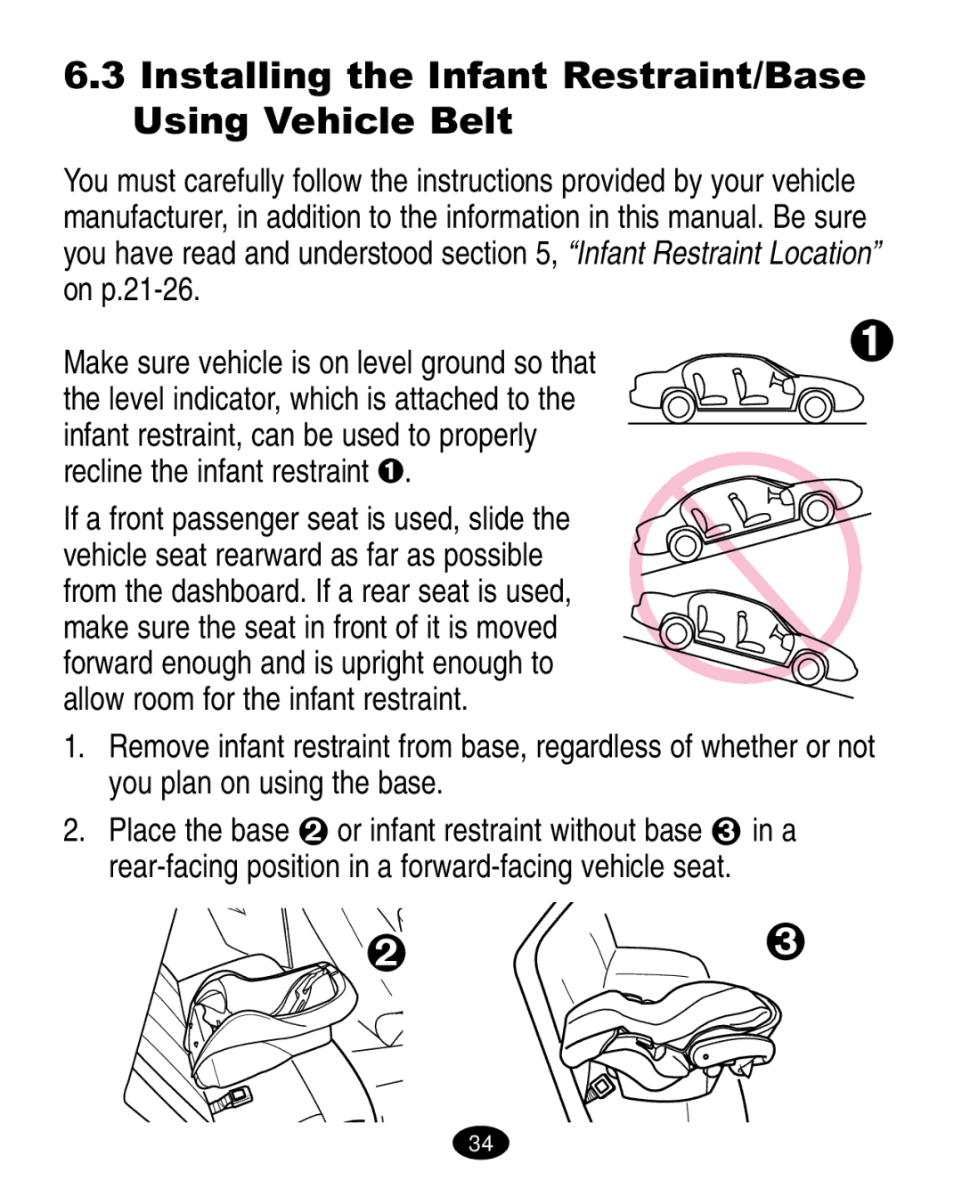 Graco 6310, 6123.6113 &6114 manual  , Installing the Infant Restraint/Base Using Vehicle Belt 