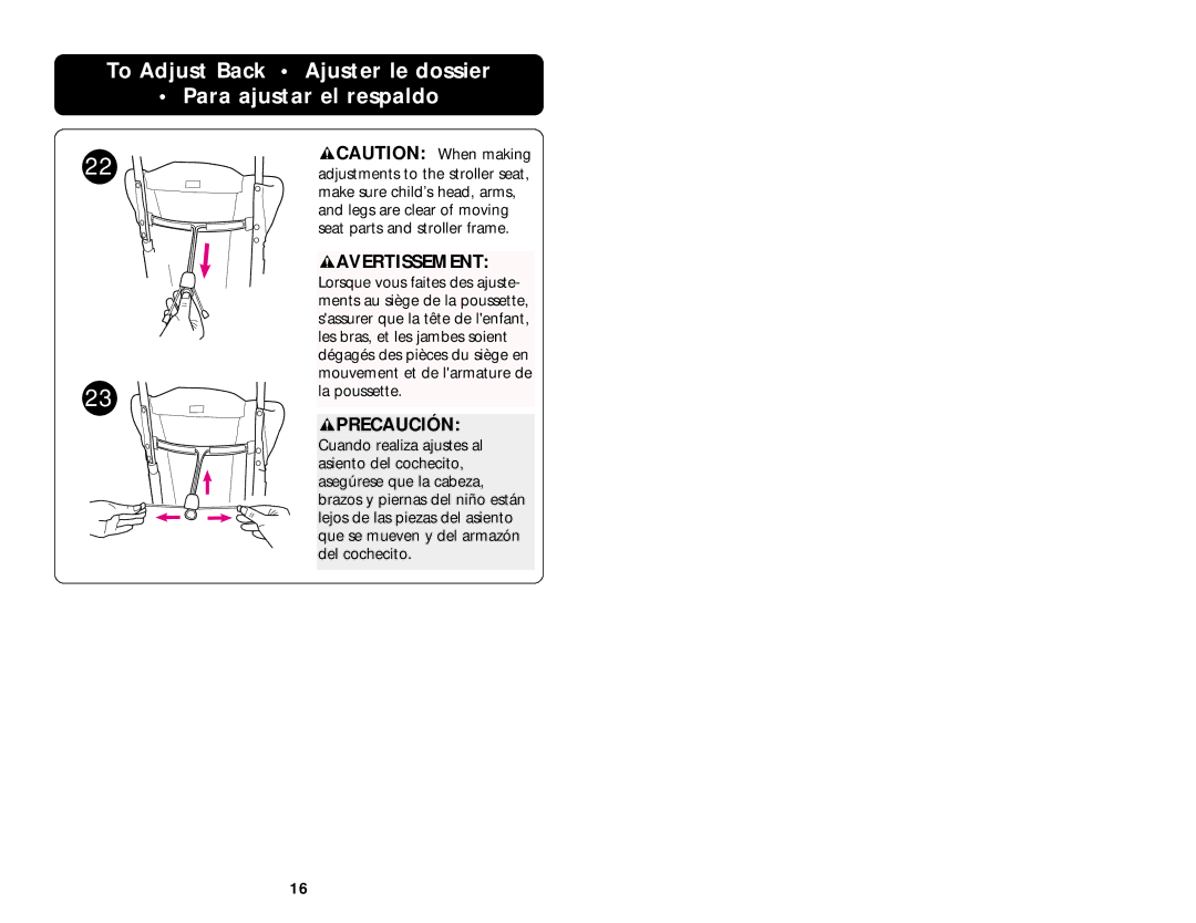 Graco 6478 owner manual To Adjust Back Ajuster le dossier Para ajustar el respaldo, Avertissement 