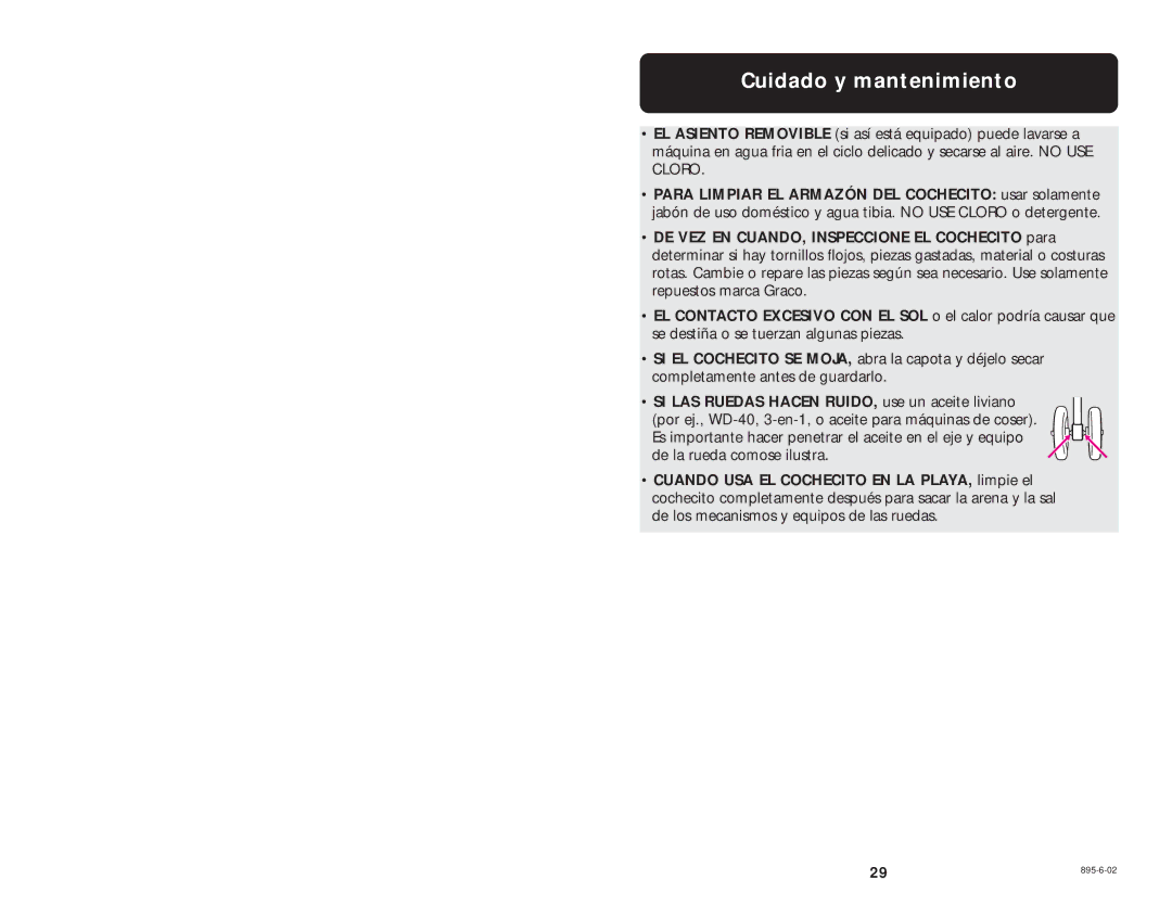 Graco 6888, 6874 manual Cuidado y mantenimiento, SI LAS Ruedas Hacen RUIDO, use un aceite liviano 