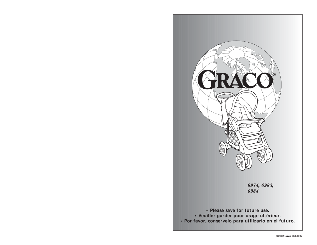 Graco 6888, 6874 manual Please save for future use Veuiller garder pour usage ultérieur, Graco 