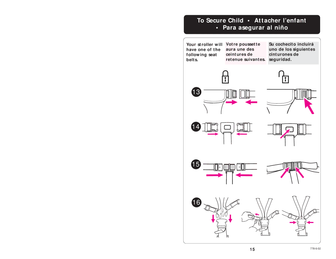 Graco 6900 Series manual To Secure Child Attacher l’enfant Para asegurar al niño 
