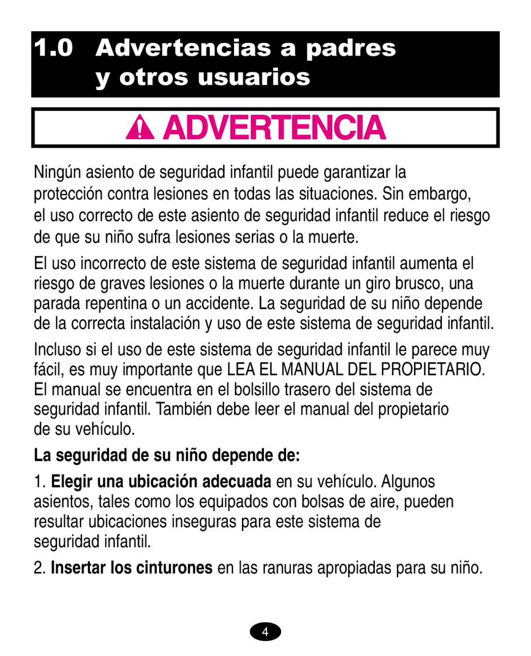 Graco 6900 Series manual Advertencias a padres y otros usuarios, De su vehículo 