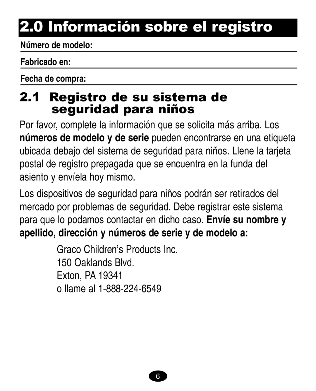 Graco 6900 Series manual Información sobre el registro, Registro de su sistema de seguridad para niños, Exton, PA Llame al 