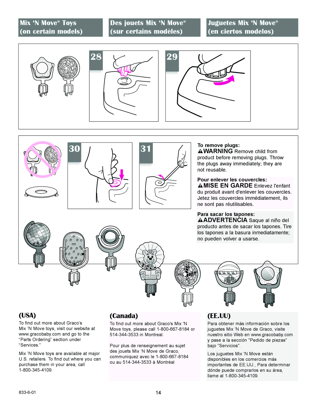 Graco 6937, 6948, 6936, 6938, 6929 owner manual Canada, To remove plugs Pour enlever les couvercles, Para sacar los tapones 