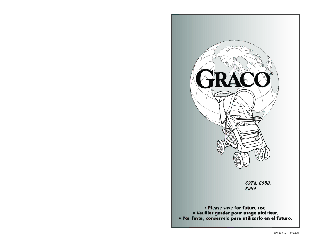 Graco 6974, 6984, 6983 manual Graco 