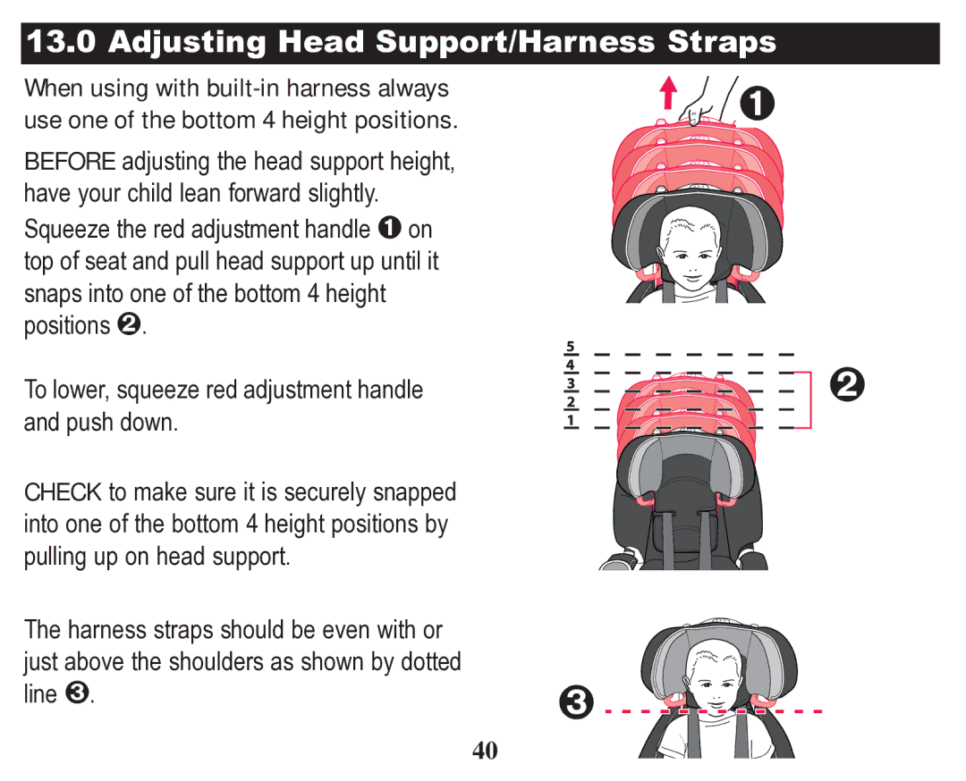 Graco 70 owner manual Adjusting Head Support/Harness Straps 