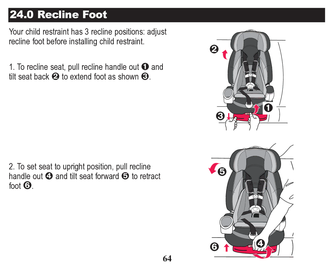 Graco 70 owner manual ™ › ž œ, Recline Foot 