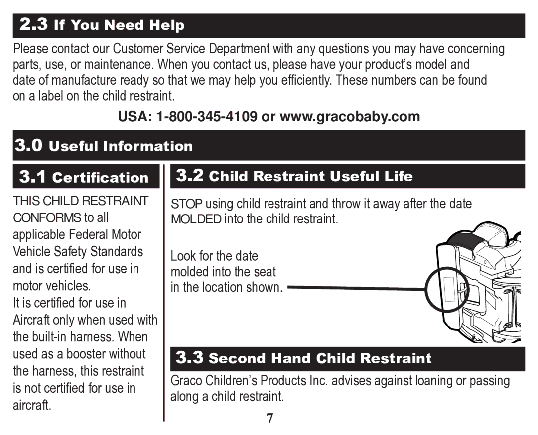 Graco 70 owner manual Second Hand Child Restraint 