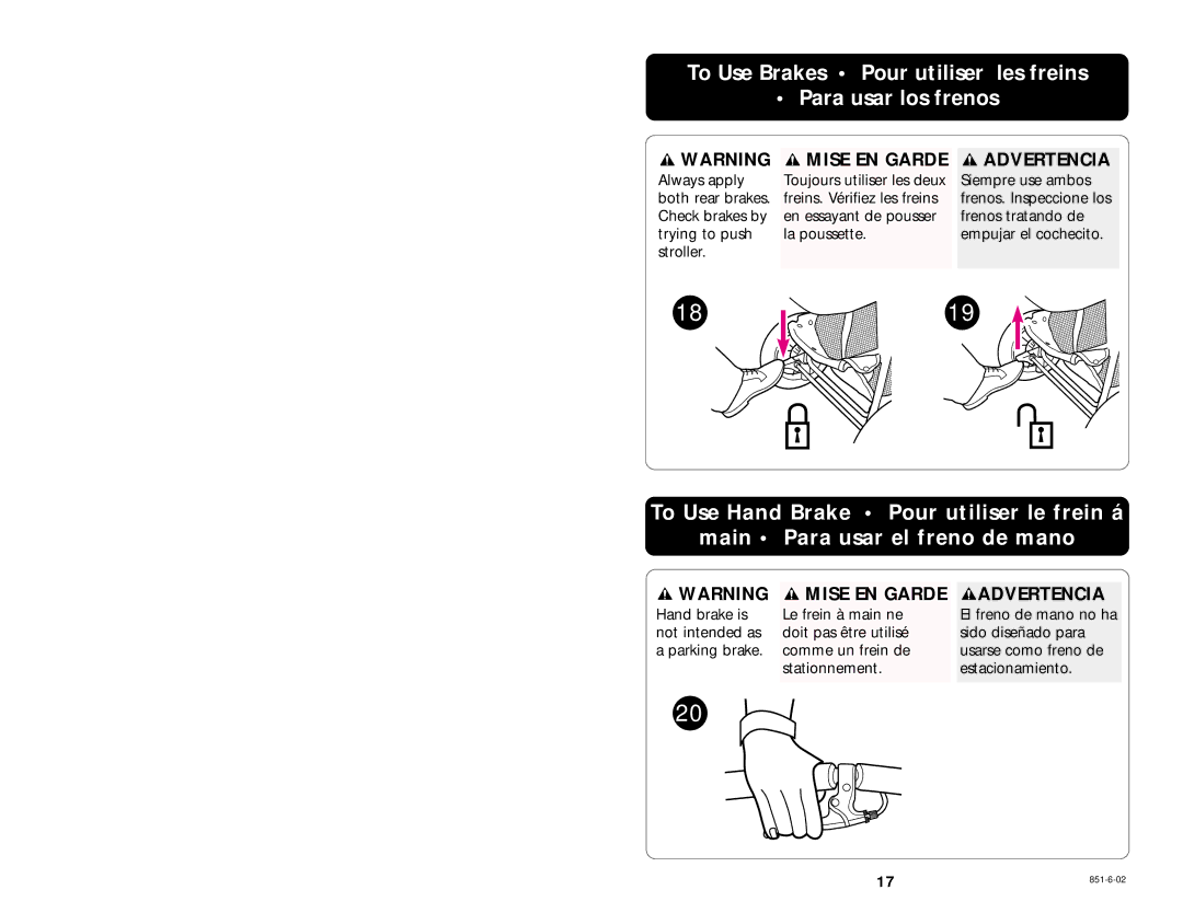 Graco 7420 manual To Use Brakes Pour utiliser les freins Para usar los frenos 