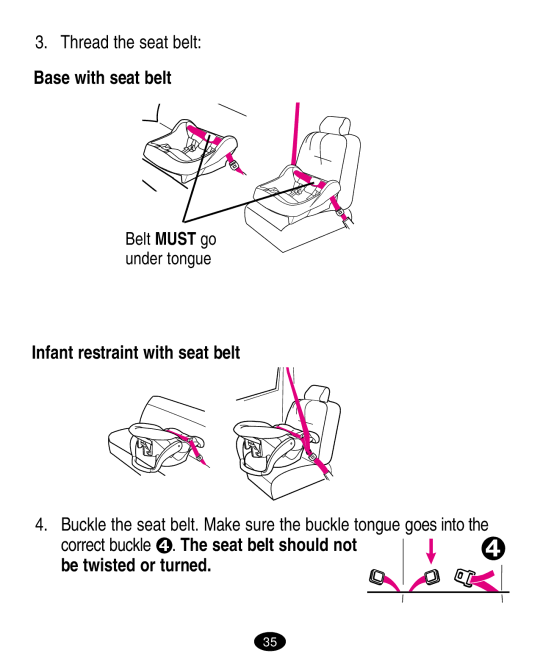 Graco 7420 manual Thread the seat belt, Base with seat belt, Infant restraint with seat belt 