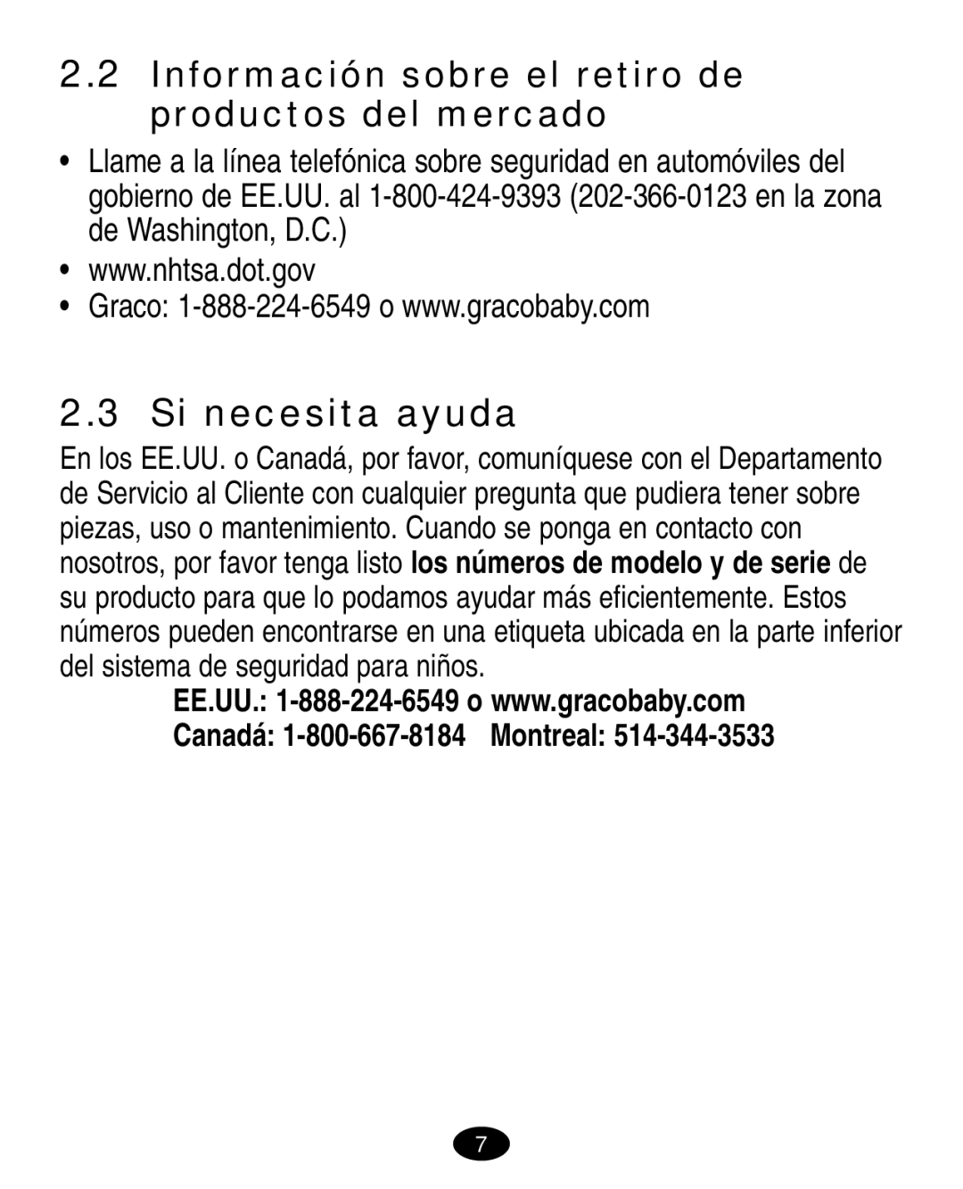 Graco 7420 manual Si necesita ayuda, Información sobre el retiro de productos del mercado 