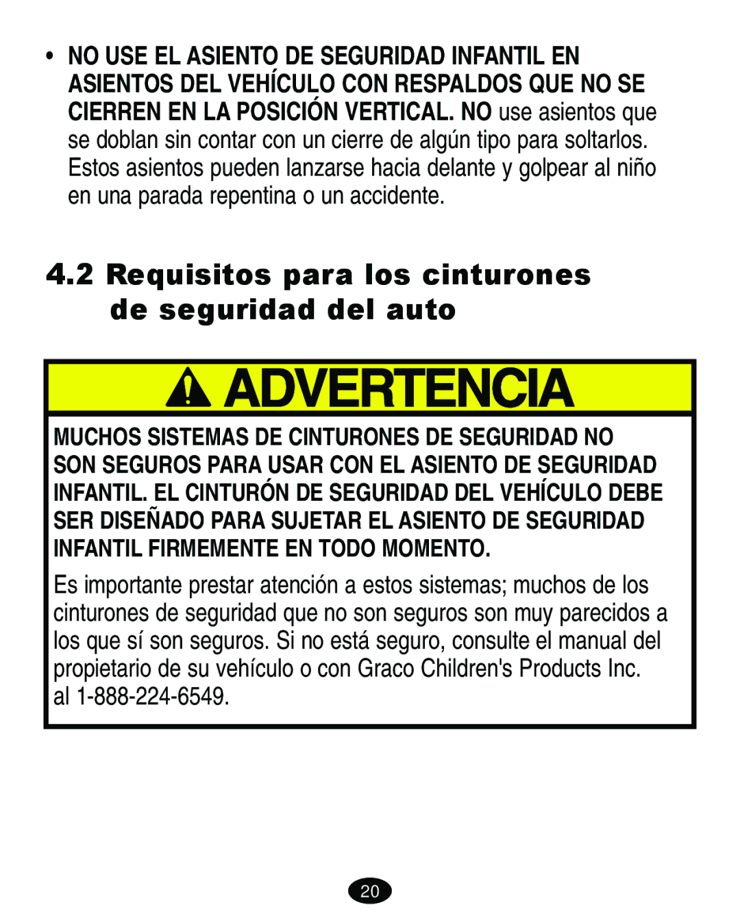 Graco 7421 owner manual Requisitos para los cinturones de seguridad del auto 