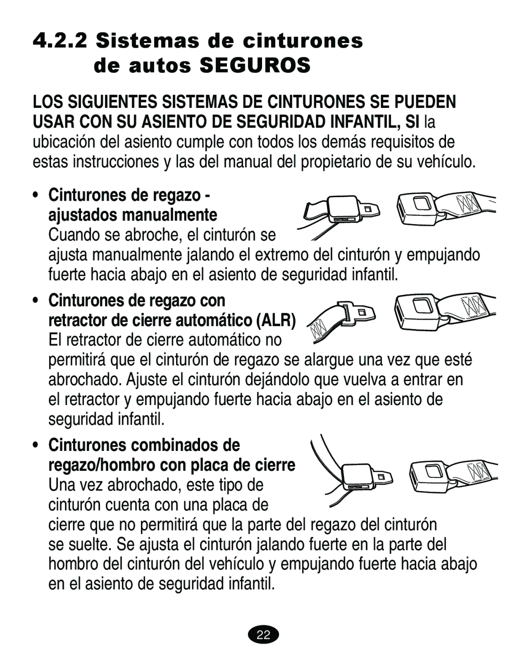 Graco 7421 owner manual Sistemas de cinturones de autos Seguros, Cinturones de regazo 