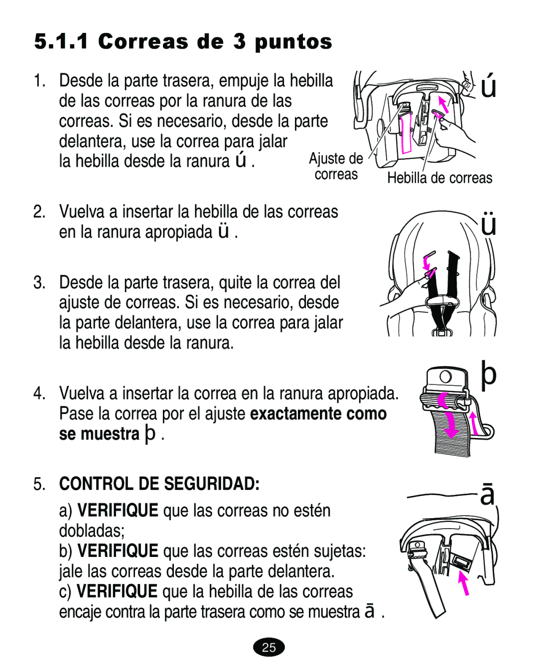 Graco 7421 owner manual Correas de 3 puntos, Control DE Seguridad 