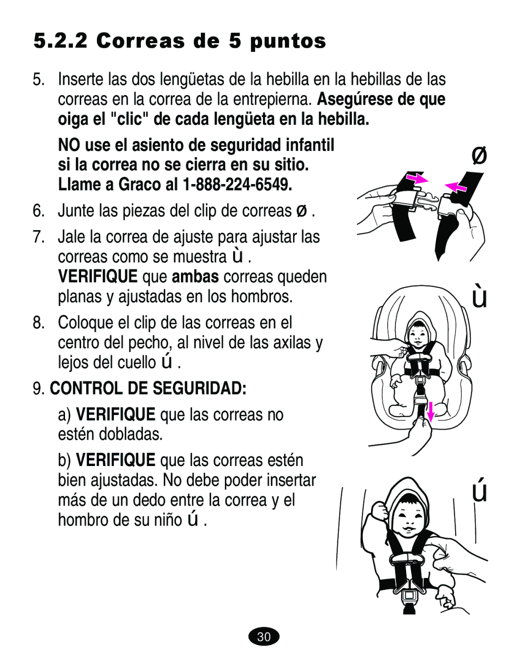 Graco 7421 owner manual No use el asiento de seguridad infantil 